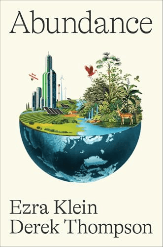 Abundance — Ezra Klein & Derek Thompson