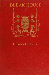Bleak House — Charles Dickens